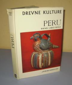 DREVNE KULTURE PERU , Rafael Larco Hoyle