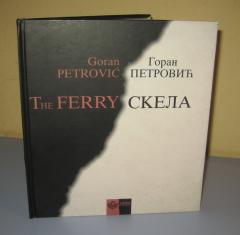 SKELA / THE FERRY , Goran Petrović