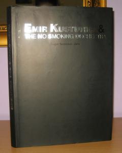 EMIR KUSTURICA & THE NO SMOKING ORCHESTRA fotomonografija