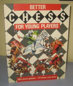 BETTER CHESS for young players