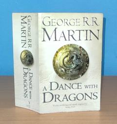 A DANCE WITH DRAGONS , George R.R. Martin