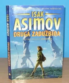 DRUGA ZADUŽBINA , Isak Asimov