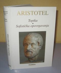TOPIKA / SOFISTIČKA OPOVRGAVANJA , Aristotel