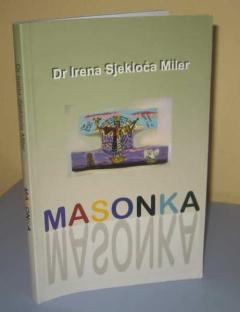 MASONKA , Dr Irena Sjekoleća Miler