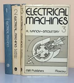 ELECTRICAL MACHINES In three volumes, A. Ivanov - Smolensky