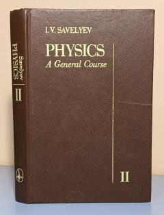 PHYSICS A General Course 2, I. V. Savelyev